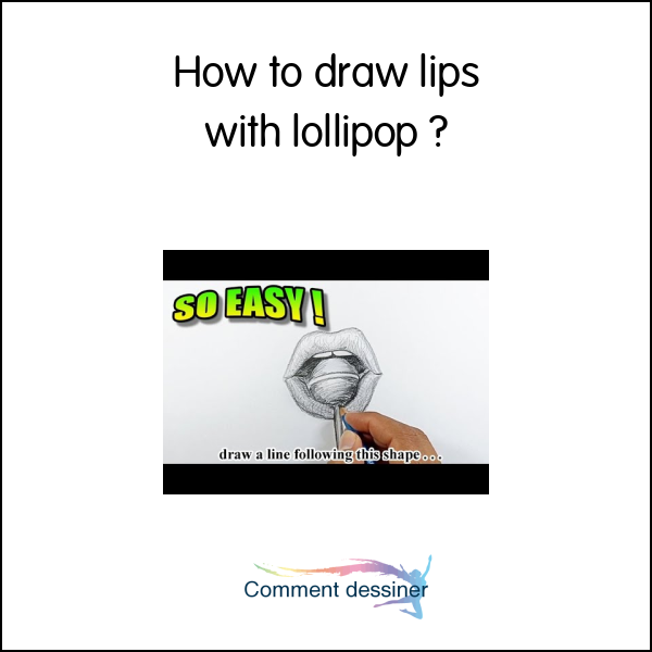 How to draw lips with lollipop